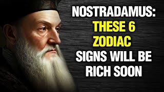 You Wont Believe What Nostradamus Said About These 6 Zodiac Signs