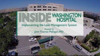 Inside Washington Hospital Implementing the Lean Management System