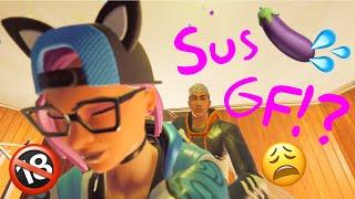 Fortnite Roleplay THE SUS GIRLFRIEND   WE HAD S**?? A Fortnite Roleplay  Funnyy