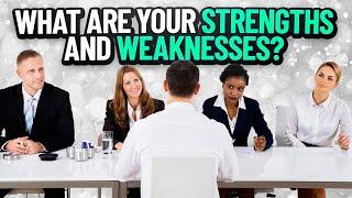 What Are Your STRENGTHS and WEAKNESSES?  TOP-SCORING Answers to this Tough INTERVIEW QUESTION