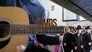 Somos - Los Plebes Del Rancho TUTORIAL