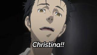 SteinsGate – Every time Okabe calls Kurisu Christina