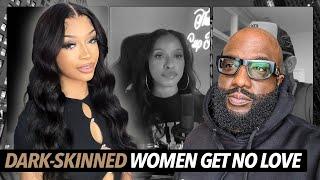 Colorism Is Real Dark-Skinned Women Gets Less Love... Anton Micca Quinton Discuss Black Women