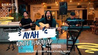 AYAH - Rinto Harahap  Cover   Dua Hati Coffee and Kitchen Music