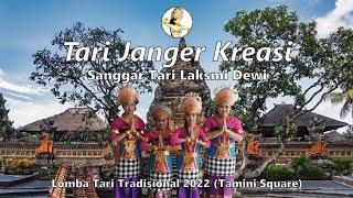 Tari Janger Kreasi Lomba Tari Tradisional Tamini Square Sanggar Tari Bali Laksmi Dewi