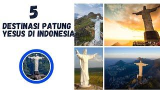 5 DESTINASI PATUNG YESUS DI INDONESIA