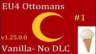 Ottovans-EU4 Ottoman Vanilla Lets Play Episode 1