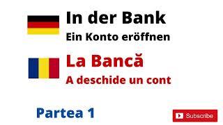 Invata Germana fara Profesor. Germana pentru incepatori. Deutsch lernen. In der Bank .La Banca.