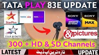 Tata Play Tata Sky 83e Latest New Update Today  Tata Sky 83e Channel list