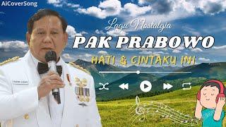 Lagu Nostalgia Hati dan Cintamu Cover Pak Prabowo Bikin Terharu