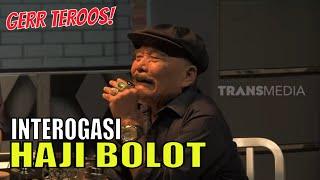 Legend Emang Beda Interogasi Haji Bolot Bikin Ngakak Sampe Bengek  LAPOR PAK 250722 Part 3