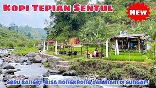 KOPI TEPIAN SENTUL  Bisa Nongkrong Sambil Main di Sungai SERU BANGET‼️