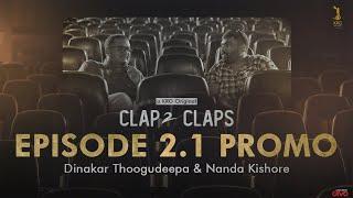 PROMO Clap 2 Claps - E2.1 ft. Dinakar Thoogudeepa & Nanda Kishore - a KRG Original