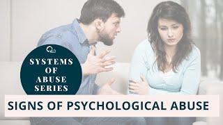Signs of Psychological Abuse Systems of Abuse Series