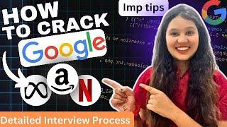 How to crack Google  Google Interview Process with Tips & Tricks  Detailed Interview Experience