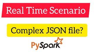 Pyspark Scenarios 13  how to handle complex json data file in pyspark #pyspark #databricks