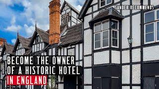 How do you become the owner of a historic hotel in England?