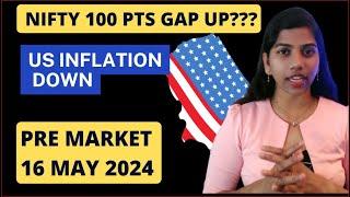 US Inflation & MSCI Rejig ? Nifty & Bank Nifty Pre Market Report Analysis 16 May 2024 Range