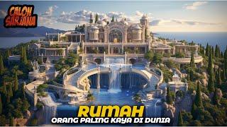 Rumah-Rumah Ini Harganya Paling Mahal di Seluruh Dunia Hingga Bikin Takjub Ketika Melihatnya