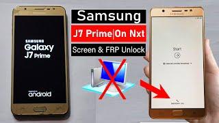 Samsung J7 Prime On Nxt - Hard ResetFRP Bypass - No Need PC 100% Working 