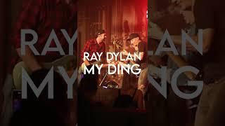 Ray Dylan - My Ding