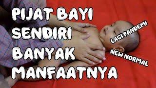 TUTORIAL PIJAT BAYISENAM BAYI BABY MASSAGE SENDIRI DI RUMAH menit 156