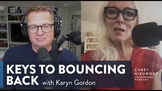 Keys to Bouncing Back From Failure & 3 Issues Facing High-Performing Leaders  Karyn Gordon