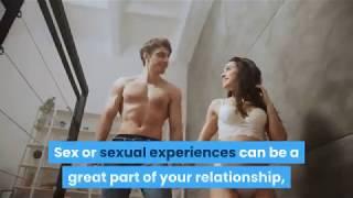 sex or sexual experiences can be a great