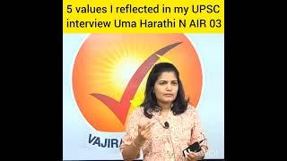 5 values I reflected in my UPSC interview by Uma Harathi N AIR 03 #ias #upsc #ips #lbsnaa #irs #ifs