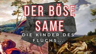 Die Kinder des Fluchs - der BÖSE Same...