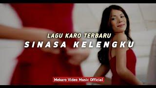 Lagu Karo Terbaru 2022 - Sinasa Kelengku  Mekaro Music Video Official