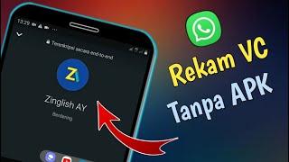 Cara Rekam Video Call Di Whatsapp