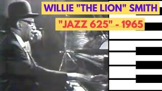 Willie The Lion Smith - The Lion on BBCs Jazz 625 - 1965 full video