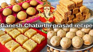 Ganesh Chaturthi prasad  Ganesh chaturthi special  Ganapathi Prasadam recipes