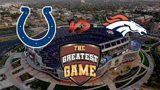 Indianapolis Colts vs. Denver Broncos October 6 2022 - The Greatest Game