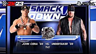 John Cena 03 Vs Undertaker 03 TLC Match @ Smackdown 03  WWE 2K23 PS4 Gameplay