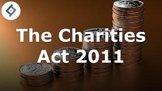 The Charities Act 2011  Law of Trusts