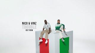 Nico & Vinz - Trouble Official Music Video