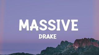 Drake - Massive Lyrics