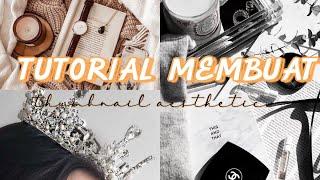 Tutorial membuat thumbnail aesthetic pemula