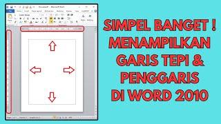 Cara Menampilkan Garis Tepi dan Penggaris di Word 2010