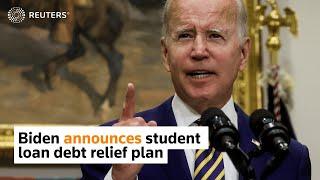 Biden announces student loan debt relief plan