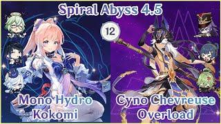 【GI】C0 Kokomi Mono Hydro x C0 Cyno Chevreuse Overload - Spiral Abyss 4.5 Floor 12  Full Star Clear