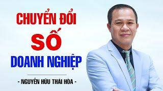 CHUYỂN ĐỔI SỐ DOANH NGHIỆP  NGUYỄN HỮU THÁI HÒA