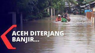 Kian Meluas 22 Kecamatan di Aceh Utara Kini Terendam Banjir
