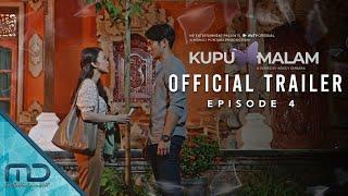 Kupu Malam - Official Trailer Episode 4