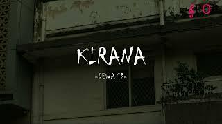 Dewa 19 - Kirana Lirik Lagu #PopNostalgia