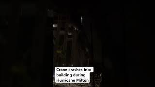 A crane crashed into a building in St. Petersburg FL during Hurricane Milton. #stormdamage #milton