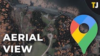 How to See Google Maps with an Aerial View