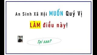 TỐT cho Quý Vị Nên làm điều này sớm An Sinh Xã Hội